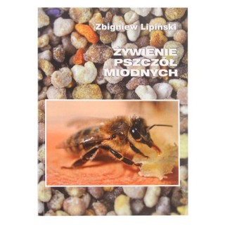 Książka "Żywienie pszczół miodnych" (prof. Zbigniew Lipiński) - K288