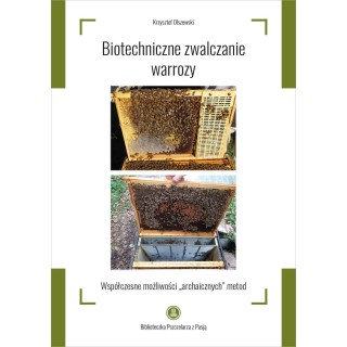 Książka "Biotechniczne zwalczanie warrozy" Krzysztof Olszewski - K278