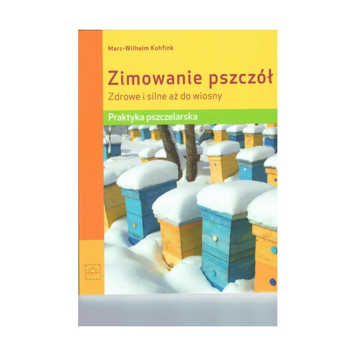 Książka "Zimowanie pszczół" (Marc-Wilhelm Kohfink) - K136