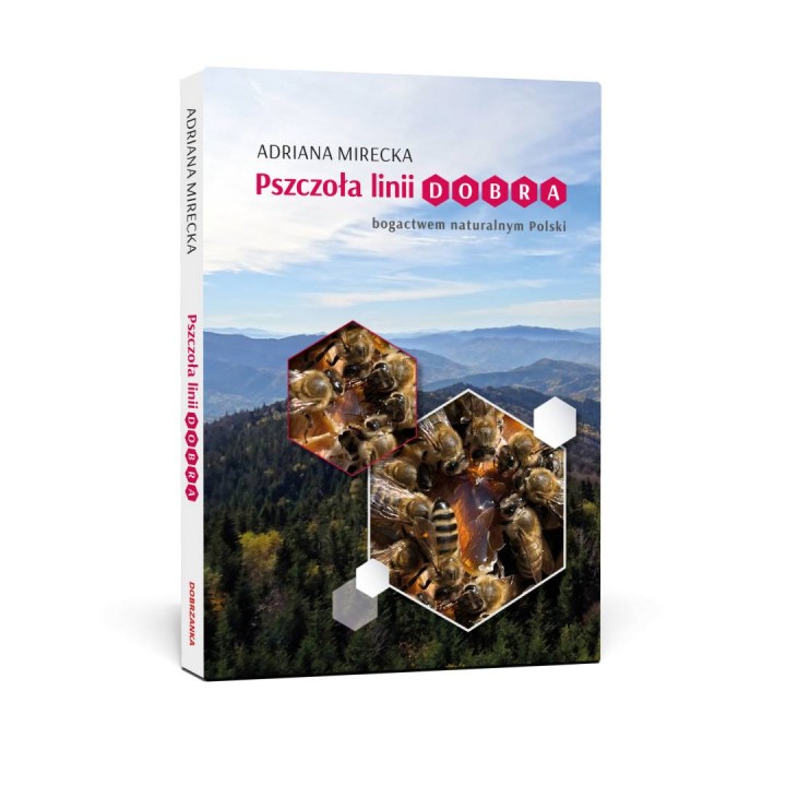 Książka "Pszczoła linii Dobra" (Adriana Mirecka) - K295