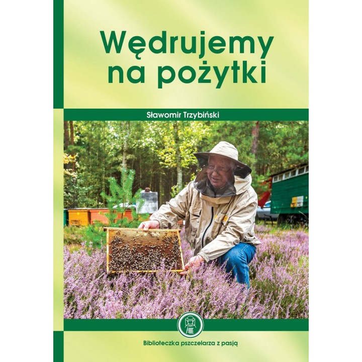 Książka "Wędrujemy na pożytki" (Sławomir Trzybiński) - K121