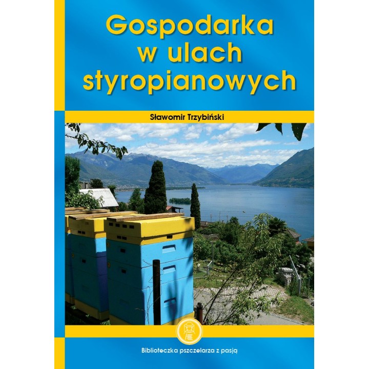 Książka "Gospodarka w ulach styropianowych" wydanie II (Sławomir Trzybiński) - K26