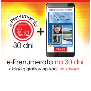 e-Prenumerata 30 dni z książką "Porady pasieczne" gratis na zawsze w aplikacji mobilnej | EPK86