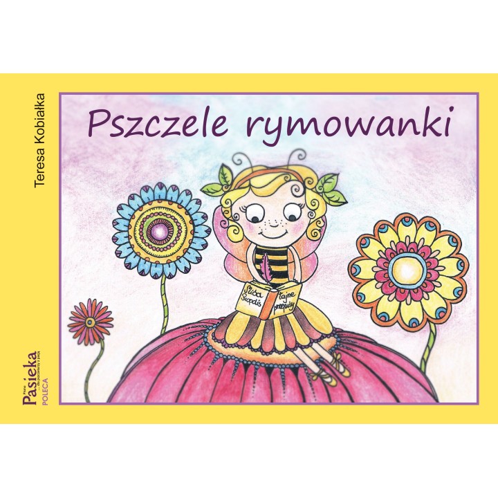 Książka dla dzieci "Pszczele rymowanki" (Teresa Kobiałka) - K152