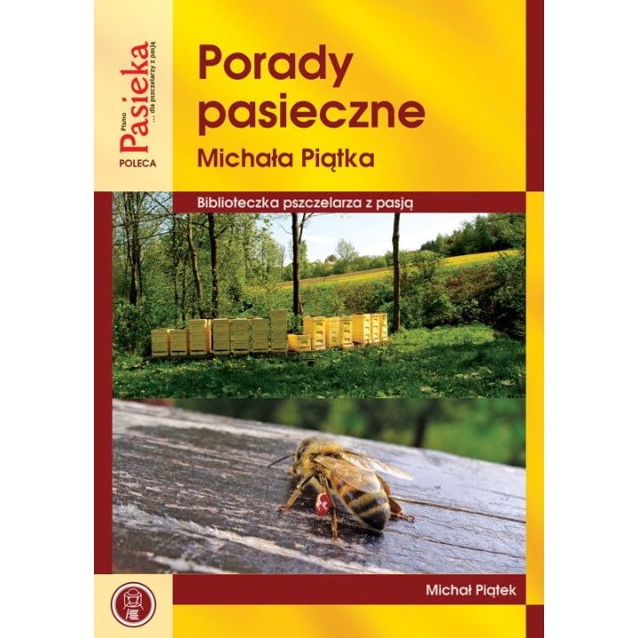Książka "Porady pasieczne" (Michała Piątka) - K1500