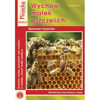 Książka "Wychów matek pszczelich" wydanie II (Sławomir Trzybiński) - K33