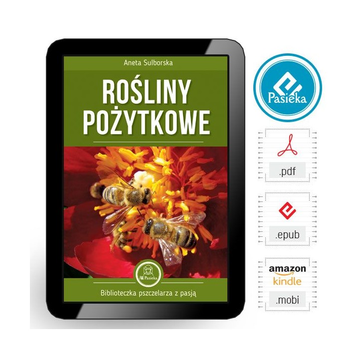 EBOOK Książka „Rośliny pożytkowe” (Aneta Sulborska