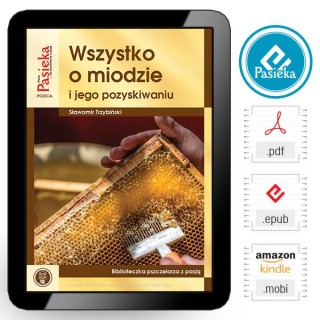 EBOOK Książka „Wszystko o miodzie” Sławomir Trzybi