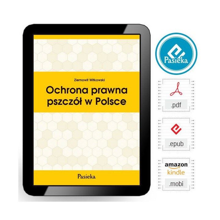 EBOOK Książka „Ochrona prawna pszczół w Polsce"