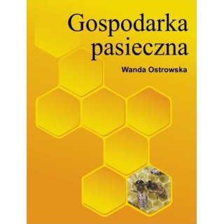 Książka "Gospodarka pasieczna" (Wanda Ostrowska) - K16
