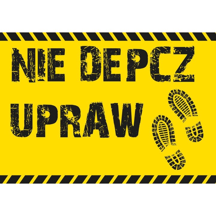 Naklejka na tablicę NIE DEPCZ UPRAW rozm. 42x29,5cm - N261
