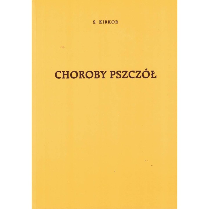 Książka "Choroby pszczół" (dr Stanisław Kirkor) - K254