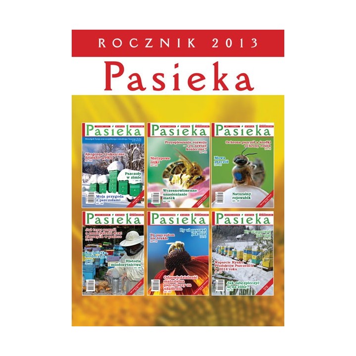 ROCZNIK CZASOPISMA "PASIEKA" 2013 - R13